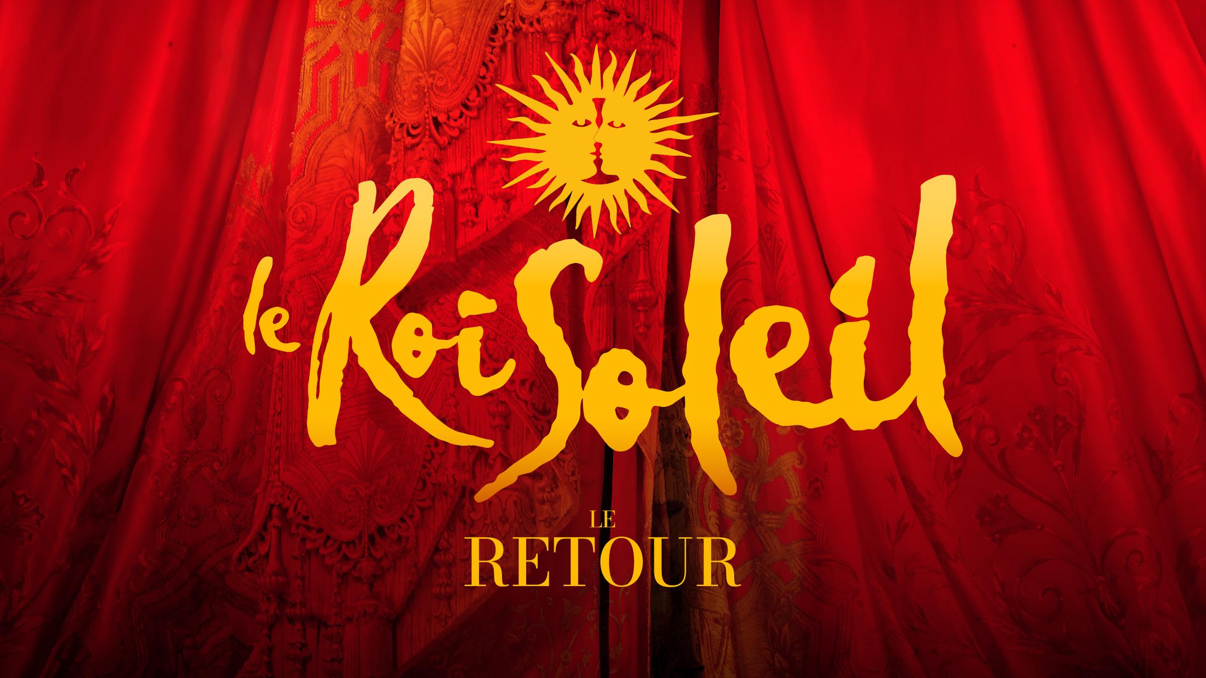 Le Roi Soleil - Le Retour