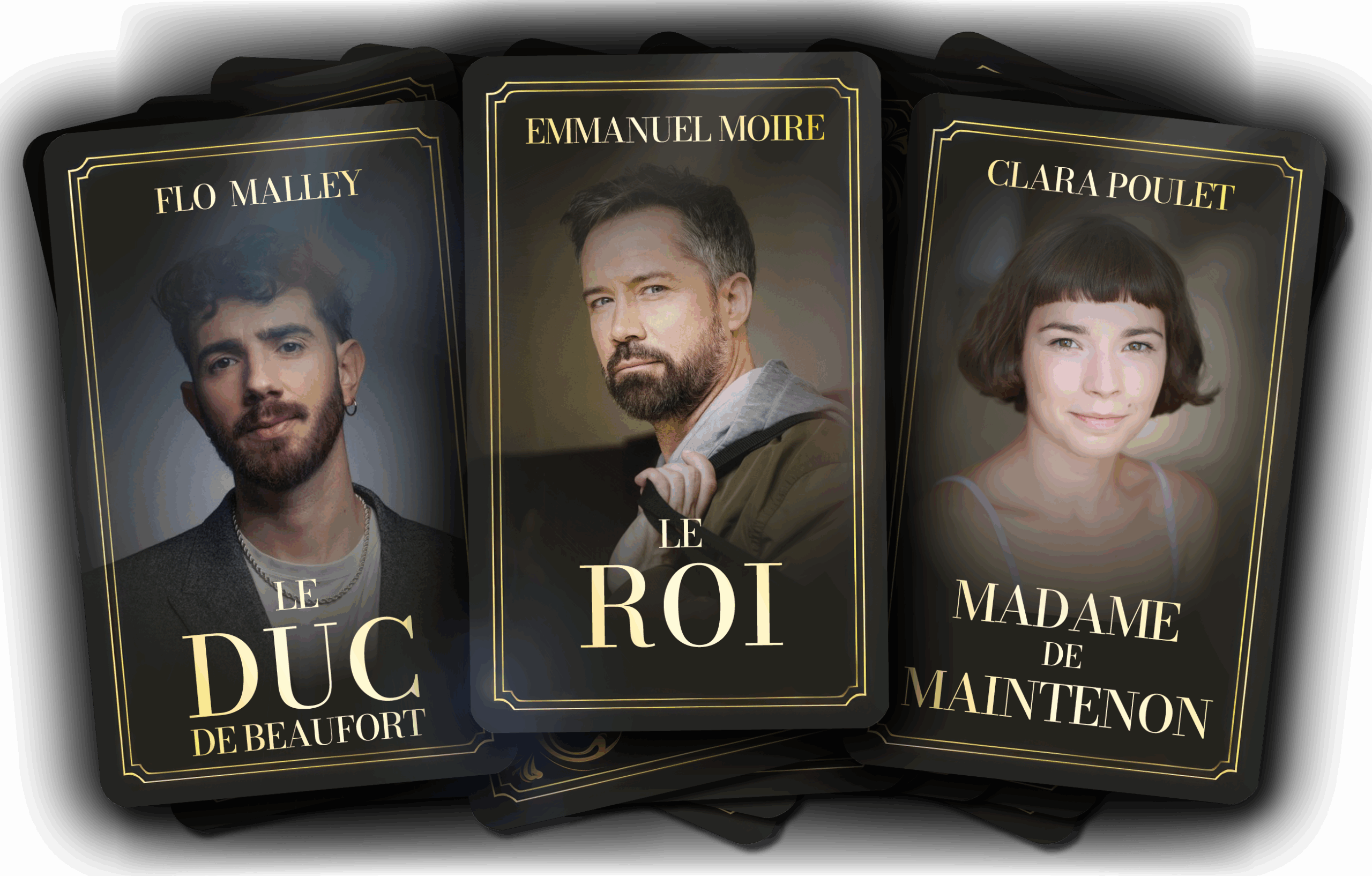 EMMANUEL MOIRE, LE ROI - FLO MALLEY, LE DUC DE BEAUFORT -CLARA POULET, MADAME DE MAINTENON